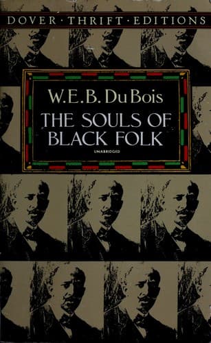 The Souls of Black Folk by W.E.B. Du Bois