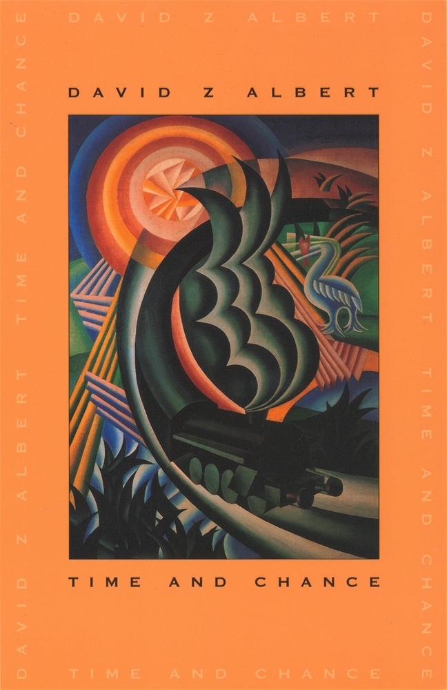 Time and Chance by David Z. Albert